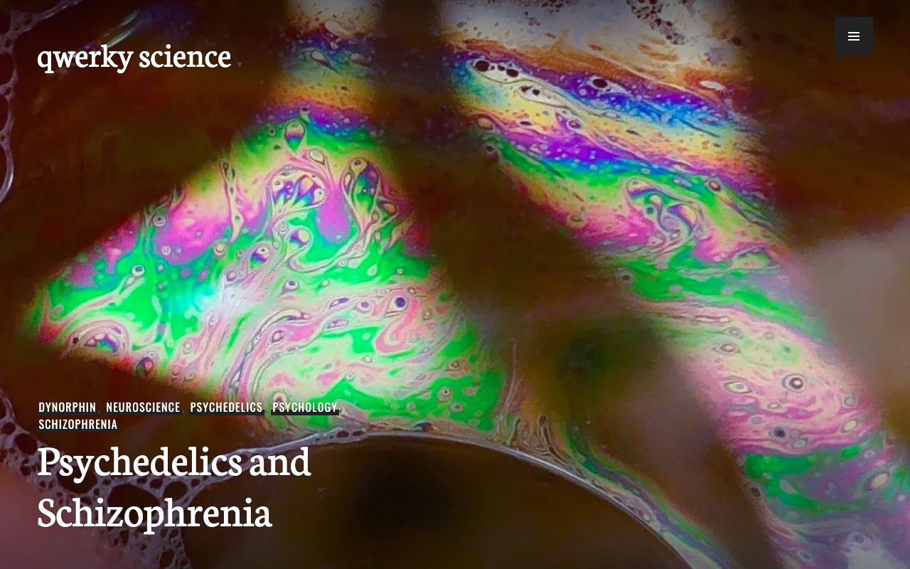 Mad Science article on psychedelics and schizophrenia